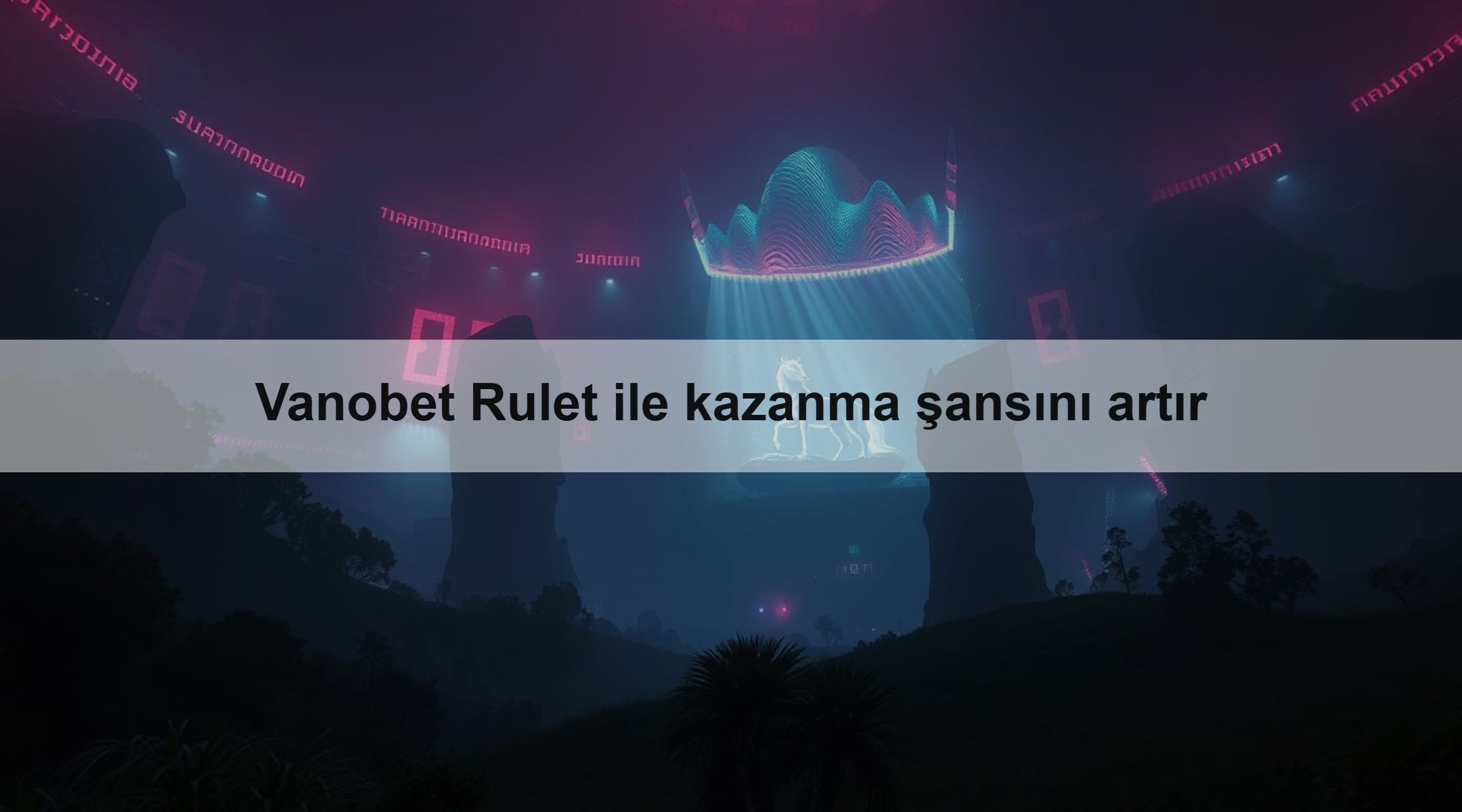 Vanobet Rulet ile kazanma şansını artır