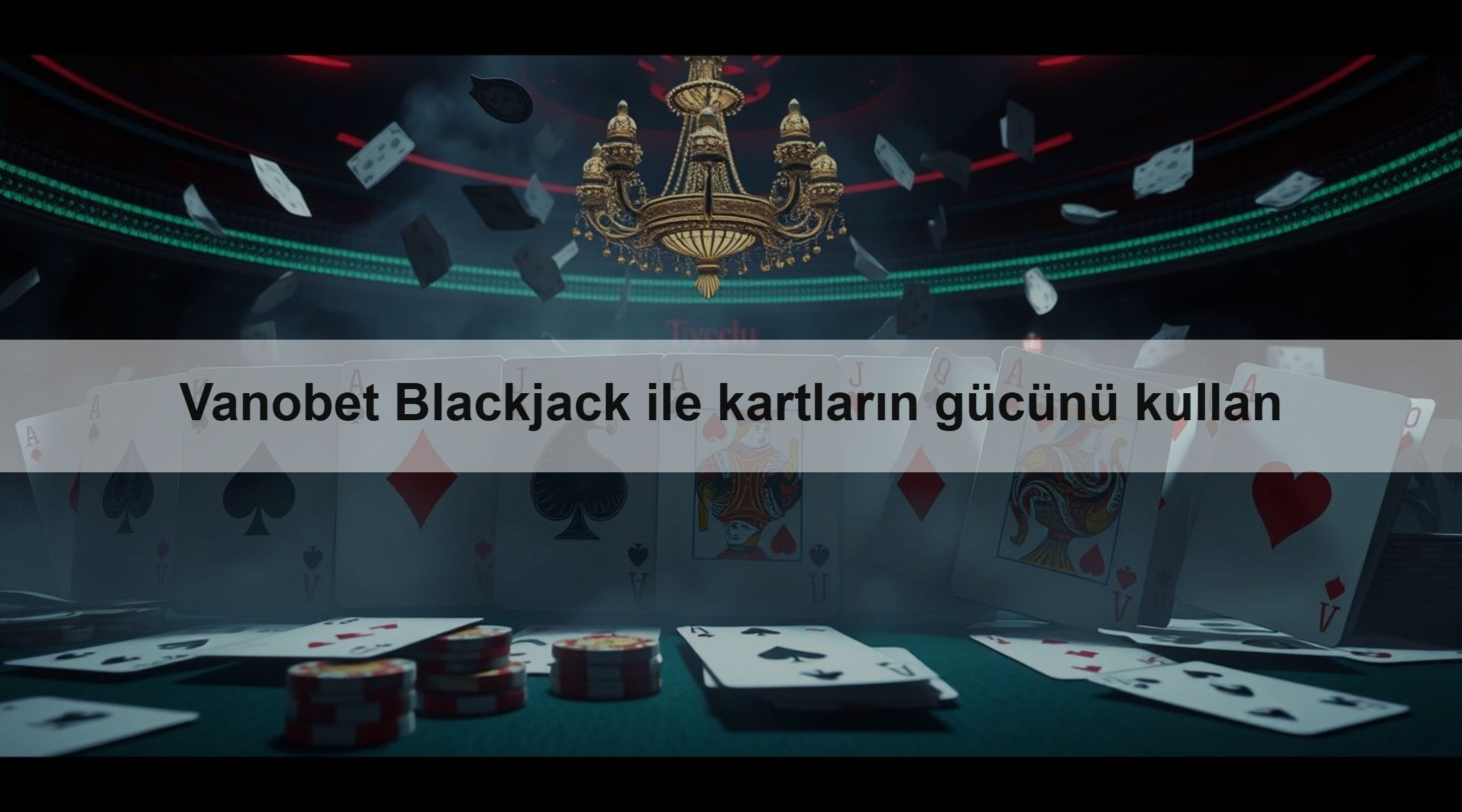 Vanobet Blackjack ile kartların gücünü kullan